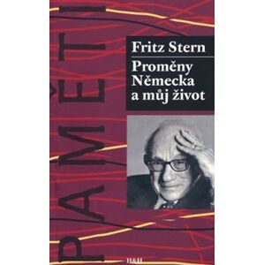 Proměny Německa a můj život - Fritz Stern