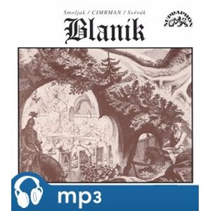 Blaník, CD - Ladislav Smoljak, Zdeněk Svěrák