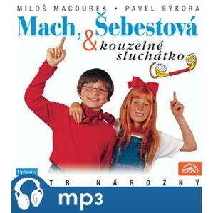 Mach, Šebestová a kouzelné sluchátko, CD - Miloš Macourek