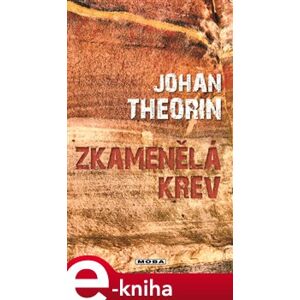 Zkamenělá krev - Johan Theorin e-kniha