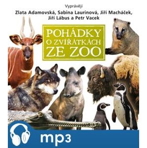 Pohádky o zvířátkách ze zoo, CD - Eva Košlerová