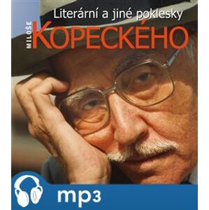 Literární a jiné poklesky Miloše Kopeckého, CD - Miloš Kopecký