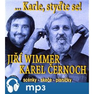...Karle, styďte se!, CD - Jiří Wimmer