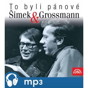To byli pánové Šimek a Grossmann, CD - Miloslav Šimek, Jiří Grossmann