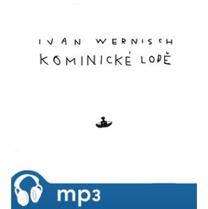 Kominické lodě, CD - Ivan Wernisch