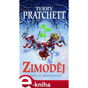 Zimoděj. Příběh ze Zeměplochy - Terry Pratchett e-kniha