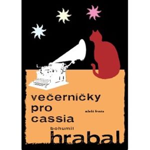 Večerníčky pro Cassia - Bohumil Hrabal