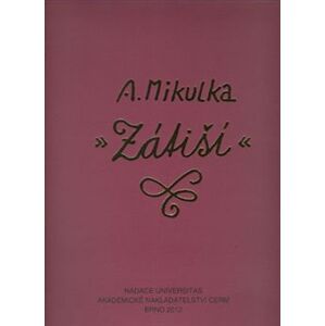 Zátiší - Alois Mikulka