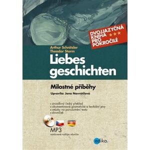 Milostné příběhy / Liebesgeschichten. + CD - Jana Navrátilová, Arthur Schnitzler, Theodor Storm