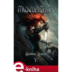 Magnólie a démon - Hanina Veselá e-kniha