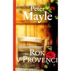 Rok v Provenci - Peter Mayle