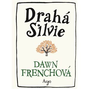 Drahá Silvie - Dawn Frenchová