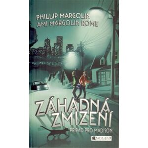 Záhadná zmizení - Phillip Margolin, Ami Margolin Rome