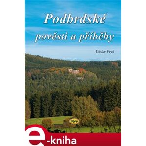 Podbrdské pověsti a příběhy - Václav Fryš e-kniha