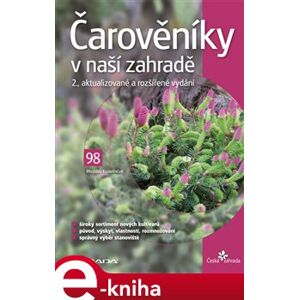 Čarověníky v naší zahradě. 2., aktualizované a rozšířené vydání - Miroslav Kostelníček e-kniha