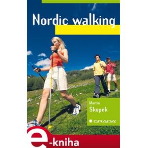 Nordic walking - Martin Škopek e-kniha