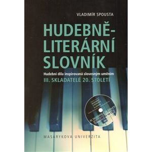 Hudebně-literární slovník III. - Vladimír Spousta