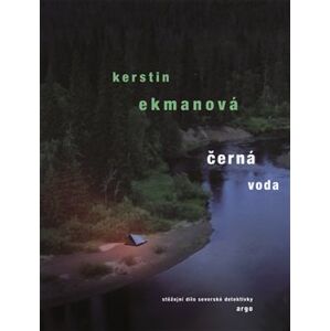 Černá voda - Kerstin Ekmanová