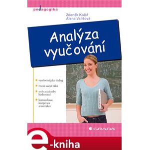Analýza vyučování - Zdeněk Kolář, Alena Vališová e-kniha