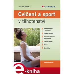 Cvičení a sport v těhotenství - Jitka Bejdáková e-kniha
