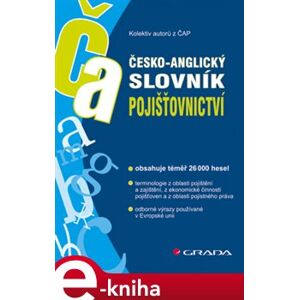 Česko-anglický slovník pojišťovnictví - kolektiv autorů e-kniha