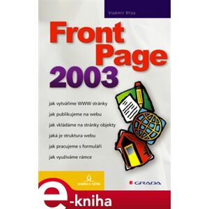 FrontPage 2003. snadno a rychle - Vladimír Bříza e-kniha