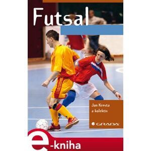 Futsal - Jan Kresta e-kniha