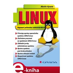 Linux. kapesní průvodce administrátora - Martin Kysela e-kniha
