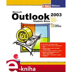 Outlook 2003. podrobný průvodce začínajícího uživatele - Tomáš Šimek e-kniha