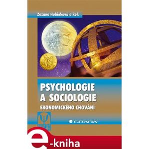 Psychologie a sociologie ekonomického chování - Zuzana Hubinková e-kniha