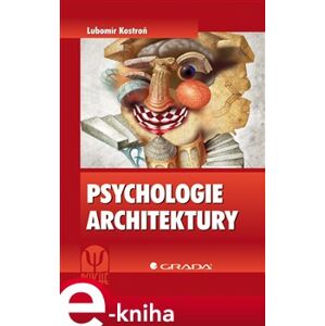 Psychologie architektury - Lubomír Kostroň e-kniha