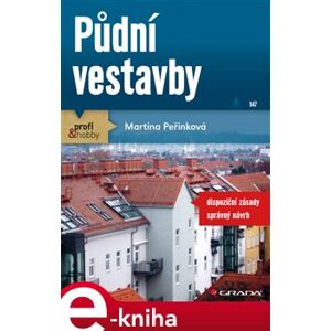 Půdní vestavby - Martina Peřinková e-kniha