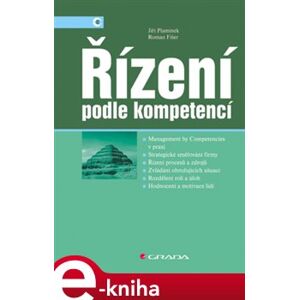 Řízení podle kompetencí. Management by Competencies - Jiří Plamínek, Roman Fišer e-kniha