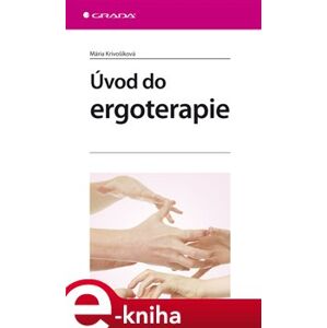Úvod do ergoterapie - Mária Krivošíková e-kniha