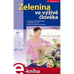 Zelenina ve výživě člověka - Karel Kopec e-kniha