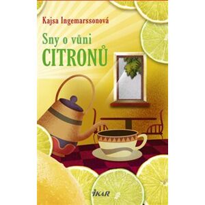 Sny o vůni citronů - Kajsa Ingemarssonová