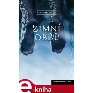 Zimní oběť - Mons Kallentoft e-kniha