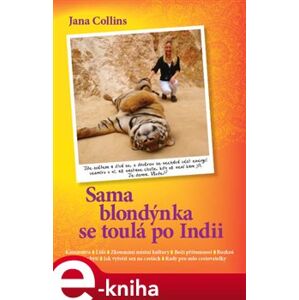 Sama blondýnka se toulá po Indii - Jana Collins e-kniha