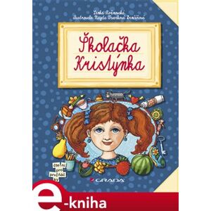 Školačka Kristýnka - Lenka Rožnovská e-kniha