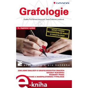 Grafologie. 2., doplněné vydání - Vlaďka Fischerová-Katzerová, Dana Češková-Lukášová e-kniha
