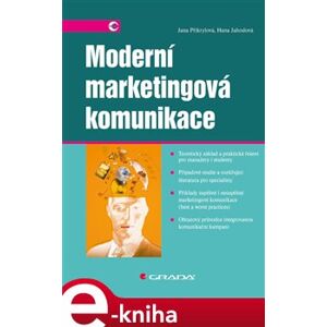 Moderní marketingová komunikace - Jana Přikrylová, Hana Jahodová e-kniha