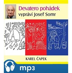 Devatero pohádek, mp3 - Karel Čapek