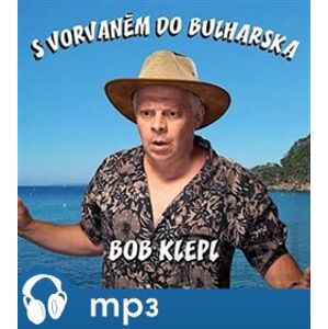 S vorvaněm do Bulharska, CD - Bohumil Klepl