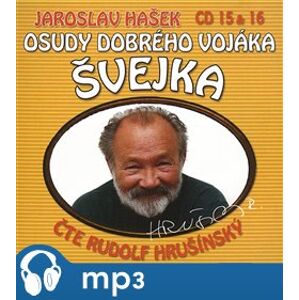 Osudy dobrého vojáka Švejka 15 & 16, CD - Jaroslav Hašek