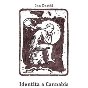 Identita a Cannabis - Jan Dostál