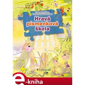 Hravá písmenková škola - Zuzana Pospíšilová e-kniha