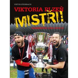 Viktoria Plzeň - Mistři!. Gambrinus liga 2012/13 - Viktor Steinbach