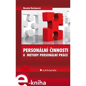 Personální činnosti a metody personální práce - Renata Kociánová e-kniha