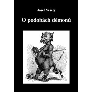 O podobách démonů - Josef Veselý
