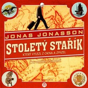 Stoletý stařík, který vylezl z okna a zmizel, CD - Jonas Jonasson